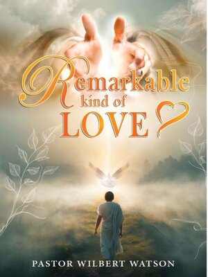 cover image of REMARKABLE KIND OF LOVE